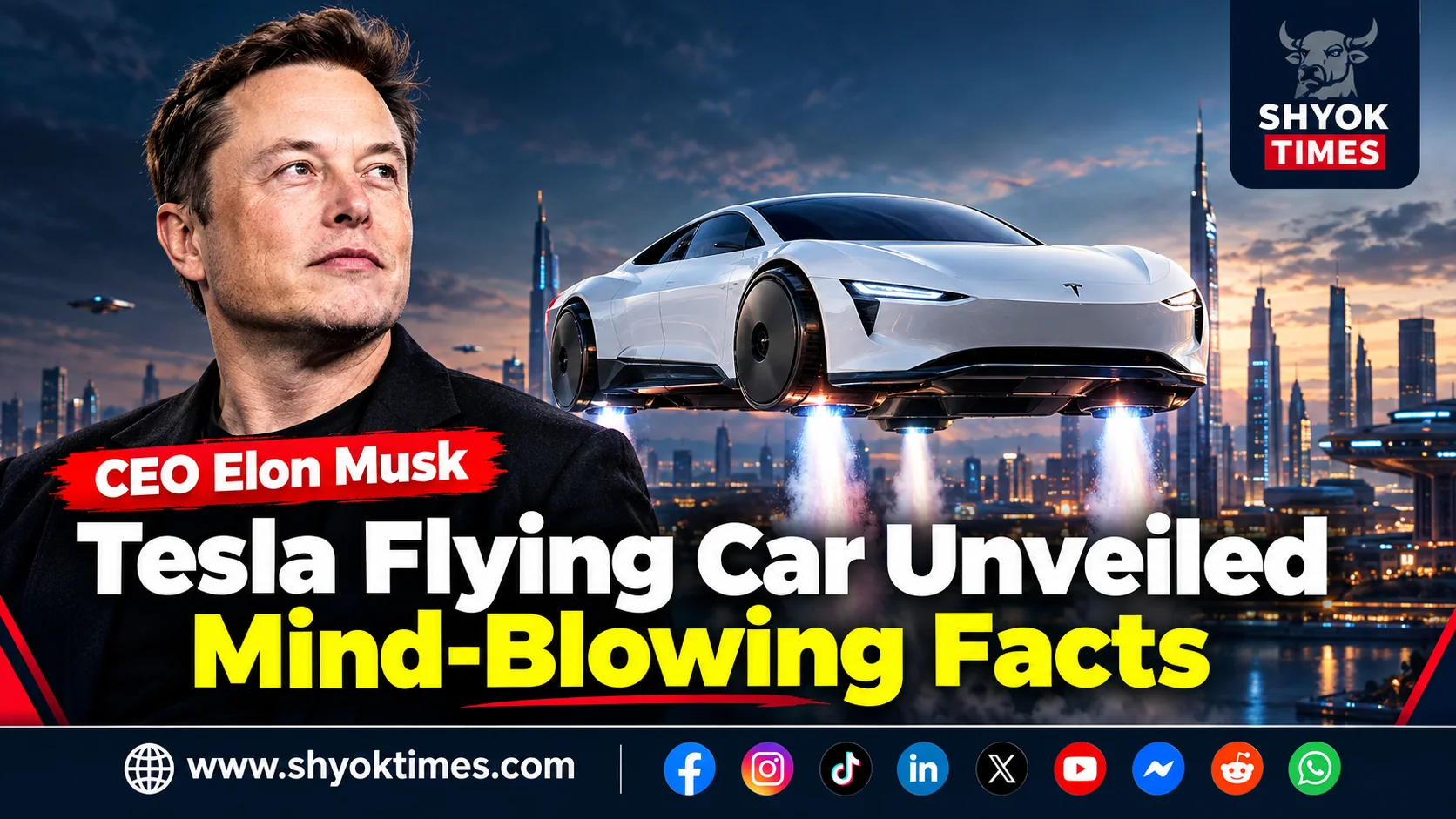 Elon Musk and a futuristic Tesla-style flying car featured in Shyok Times technology news graphic.