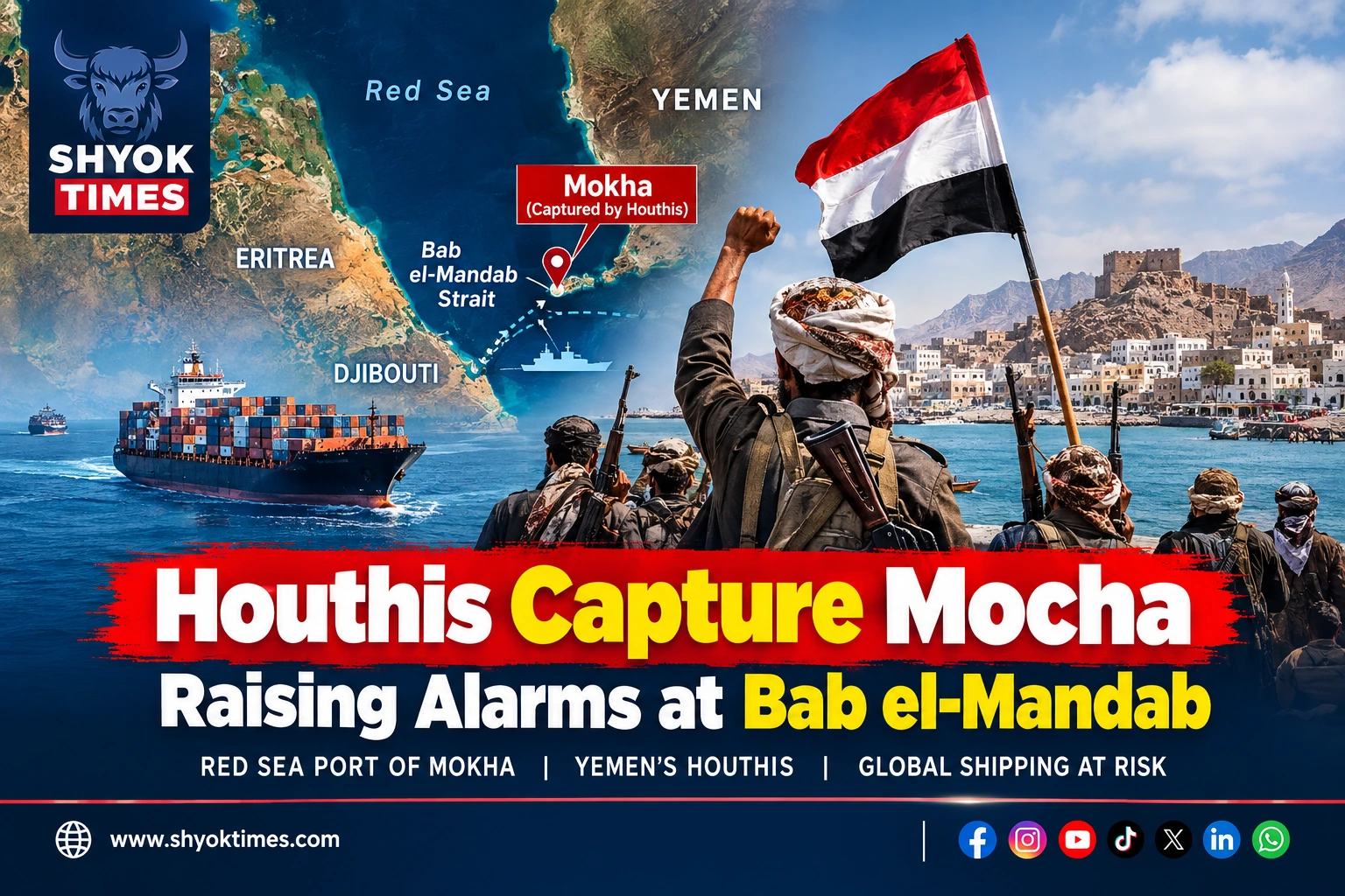 Houthis capture Mocha near the Red Sea and Bab el-Mandeb