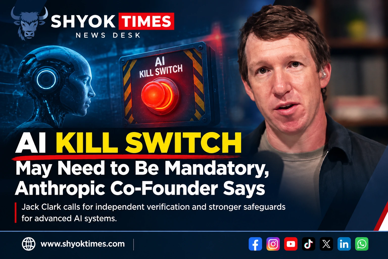 AI kill switch warning as Anthropic co-founder Jack Clark calls for mandatory AI safety controls