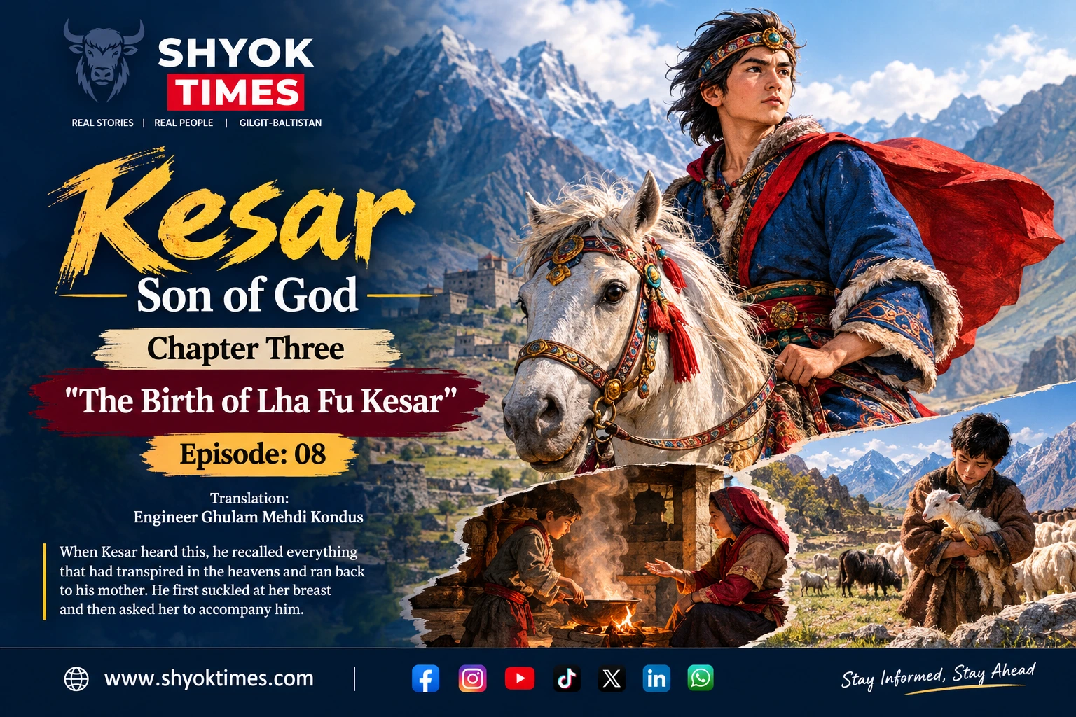 Kesar – Son of God Chapter Three The Birth of Lha Fu Kesar Episode 08 featuring Lha Fu Kesar in the mountains
