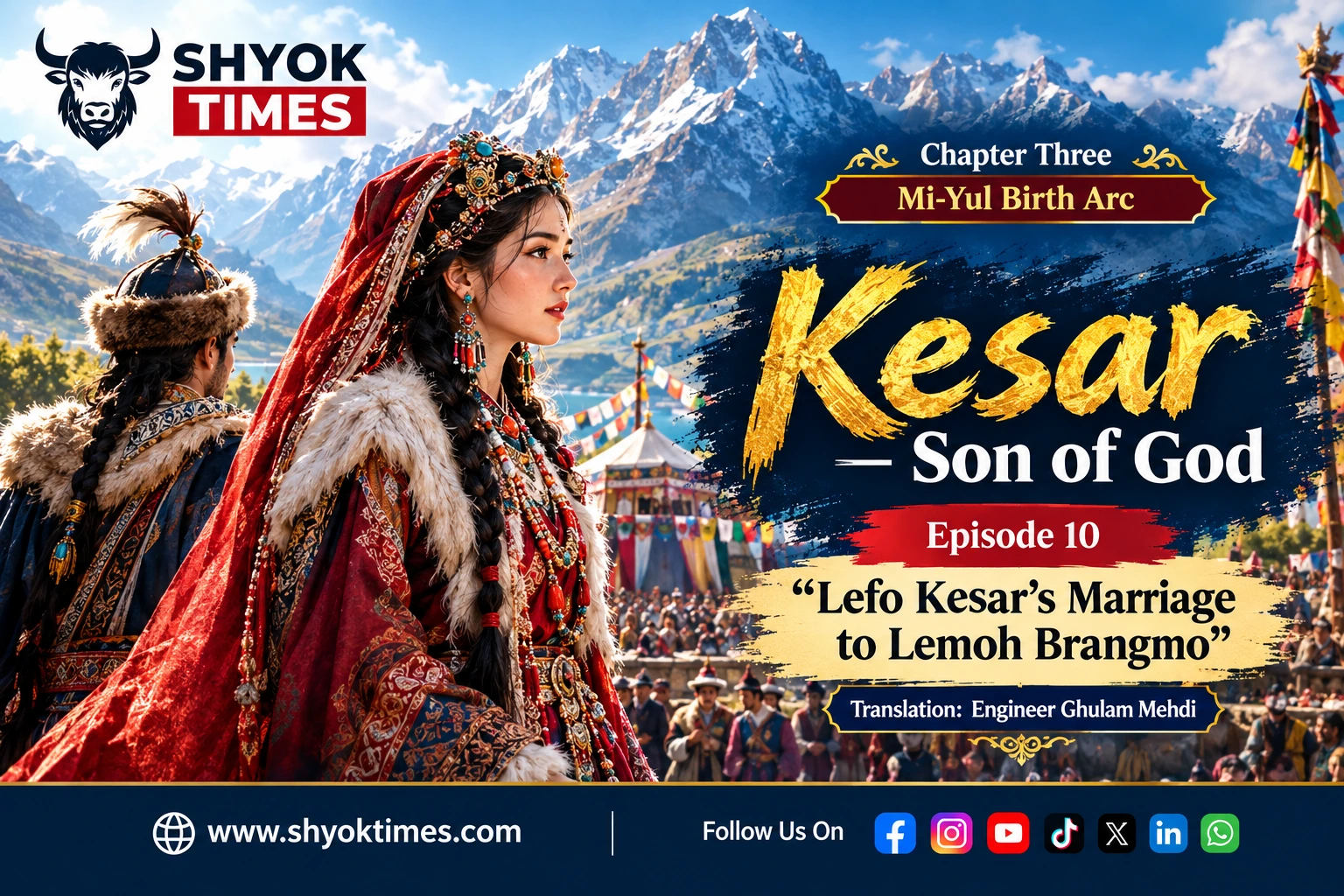 Kesar Son of God Episode 10 – Lafo Kesar’s Marriage to Lamoh Brangmo